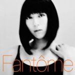 【音楽図鑑】Fantome /　宇多田ヒカル