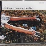 【音楽図鑑】Bo Kaspers Orkester / Amerika