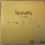【音楽図鑑】　leaves / breathe